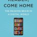 Discover the Secrets of Deep Reading in a Digital Age: A Review of ‘Reader, Come Home: The Reading Brain in a Digital World’ Discover the Secrets of Deep Reading in a Digital Age: A Review of ‘Reader, Come Home: The Reading Brain in a Digital World’