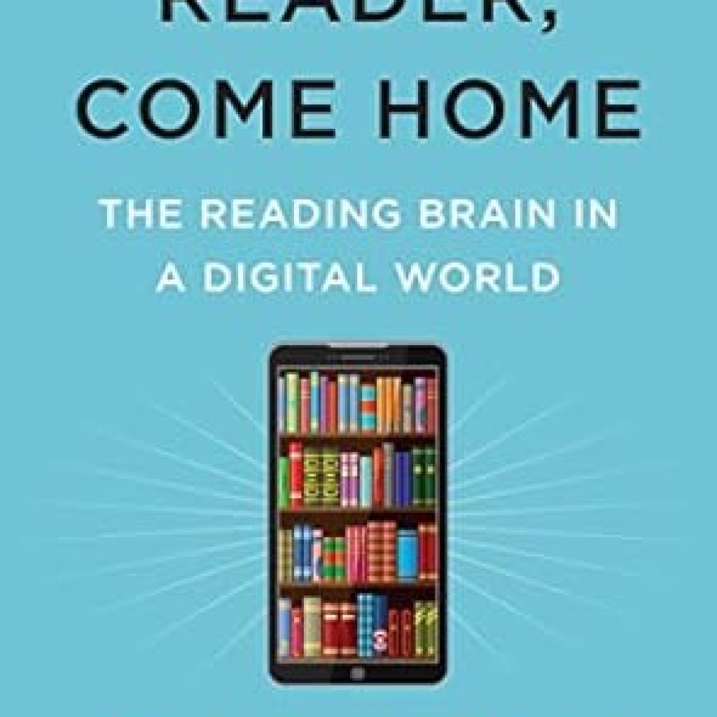 Discover the Secrets of Deep Reading in a Digital Age: A Review of ‘Reader, Come Home: The Reading Brain in a Digital World’ Discover the Secrets of Deep Reading in a Digital Age: A Review of ‘Reader, Come Home: The Reading Brain in a Digital World’