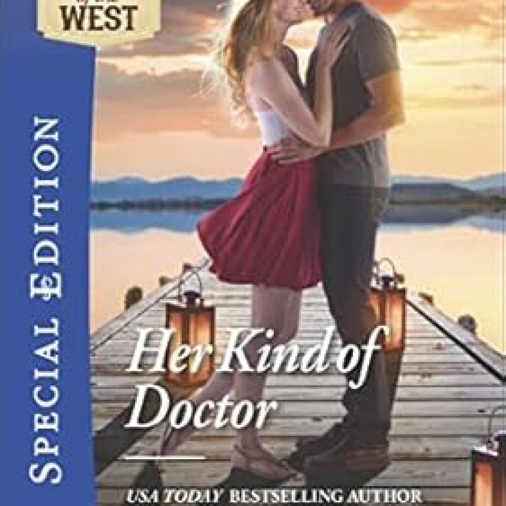 Discover the Heartfelt Journey in ‘Her Kind of Doctor (Men of the West)’ – A Captivating Review Discover the Heartfelt Journey in ‘Her Kind of Doctor (Men of the West)’ – A Captivating Review