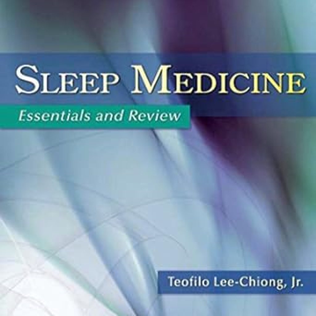 Unlock Restful Nights: A Comprehensive Review of Sleep Medicine: Essentials and Review Unlock Restful Nights: A Comprehensive Review of Sleep Medicine: Essentials and Review