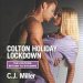 Unforgettable Romance and Tension in Colton Holiday Lockdown: A Must-Read for Suspense Lovers (The Coltons: Return to Wyoming Book 3) Unforgettable Romance and Tension in Colton Holiday Lockdown: A Must-Read for Suspense Lovers (The Coltons: Return to Wyoming Book 3)