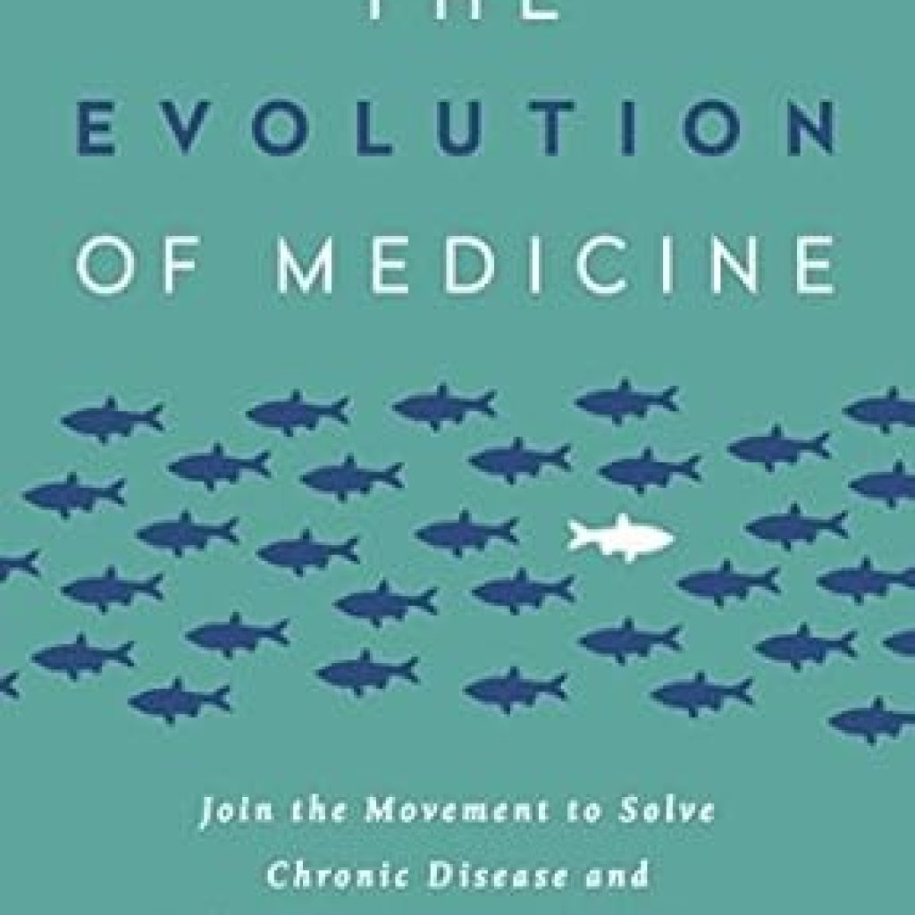 Discover the Transformative Insights in ‘The Evolution of Medicine: Join the Movement to Solve Chronic Disease and Fall Back in Love with Medicine’ – A Must-Read for Health Enthusiasts! Discover the Transformative Insights in ‘The Evolution of Medicine: Join the Movement to Solve Chronic Disease and Fall Back in Love with Medicine’ – A Must-Read for Health Enthusiasts!