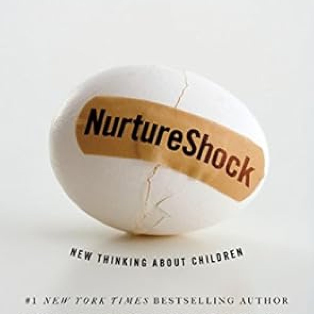 Transform Your Parenting Approach: A Comprehensive Review of NurtureShock: New Thinking About Children Transform Your Parenting Approach: A Comprehensive Review of NurtureShock: New Thinking About Children