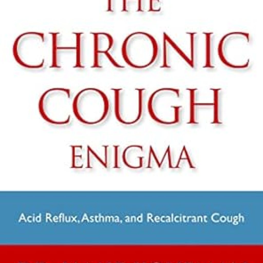Unlocking the Mystery of Persistent Cough: A Must-Read Review of ‘The Chronic Cough Enigma: How to Recognize Neurogenic and Reflux Related Cough’ Unlocking the Mystery of Persistent Cough: A Must-Read Review of ‘The Chronic Cough Enigma: How to Recognize Neurogenic and Reflux Related Cough’
