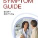Essential Insights: A Comprehensive Review of The Common Symptom Guide, Sixth Edition Essential Insights: A Comprehensive Review of The Common Symptom Guide, Sixth Edition