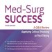 Unlock Your Nursing Potential: A Comprehensive Review of Med-Surg Success: A Q&A Review Applying Critical Thinking to Test Taking: NCLEX-Style Q&A Review (Davis’s Q&A Success) Unlock Your Nursing Potential: A Comprehensive Review of Med-Surg Success: A Q&A Review Applying Critical Thinking to Test Taking: NCLEX-Style Q&A Review (Davis’s Q&A Success)