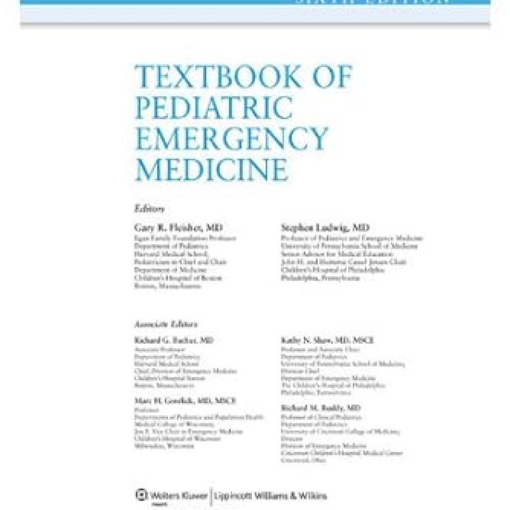 Essential Insights: A Comprehensive Review of the Textbook of Pediatric Emergency Medicine (Textbook of Pediatric Medicine (Fleisher)) Essential Insights: A Comprehensive Review of the Textbook of Pediatric Emergency Medicine (Textbook of Pediatric Medicine (Fleisher))
