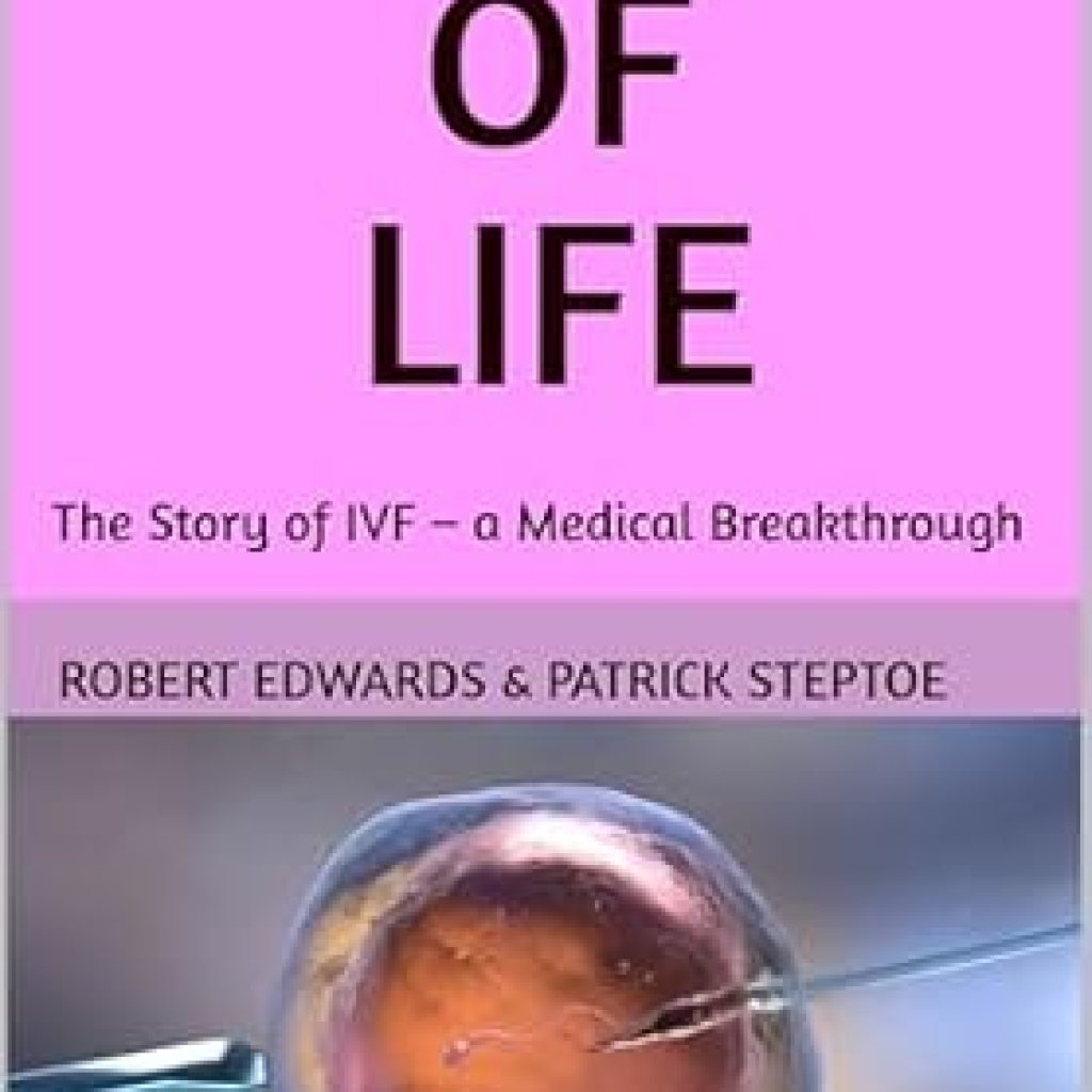 An Eye-Opening Journey into Reproductive Science: A Matter of Life – The Story of IVF – a Medical Breakthrough An Eye-Opening Journey into Reproductive Science: A Matter of Life – The Story of IVF – a Medical Breakthrough