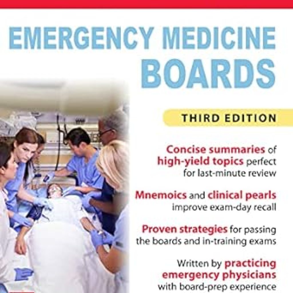 Essential Review: First Aid for the Emergency Medicine Boards, Third Edition – A Comprehensive Guide for Success Essential Review: First Aid for the Emergency Medicine Boards, Third Edition – A Comprehensive Guide for Success