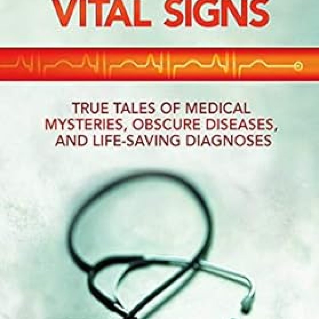 Unraveling the Unknown: A Must-Read Review of Discover Magazine’s Vital Signs: True Tales of Medical Mysteries, Obscure Diseases, and Life-Saving Diagnoses Unraveling the Unknown: A Must-Read Review of Discover Magazine’s Vital Signs: True Tales of Medical Mysteries, Obscure Diseases, and Life-Saving Diagnoses