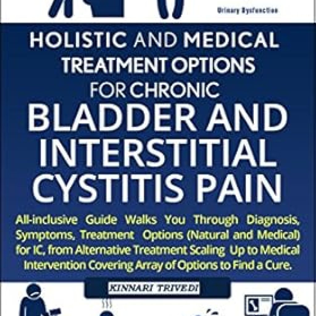 Transform Your Life: A Comprehensive Review of IC – Bladder And Interstitial Cystitis Pain Holistic IC Diet And Medical Treatment Options For Chronic Pain Relief Transform Your Life: A Comprehensive Review of IC – Bladder And Interstitial Cystitis Pain Holistic IC Diet And Medical Treatment Options For Chronic Pain Relief