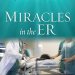 Discover Transformative Healing: A Review of Miracles in the ER: Extraordinary Stories from a Doctor’s Journal Discover Transformative Healing: A Review of Miracles in the ER: Extraordinary Stories from a Doctor’s Journal