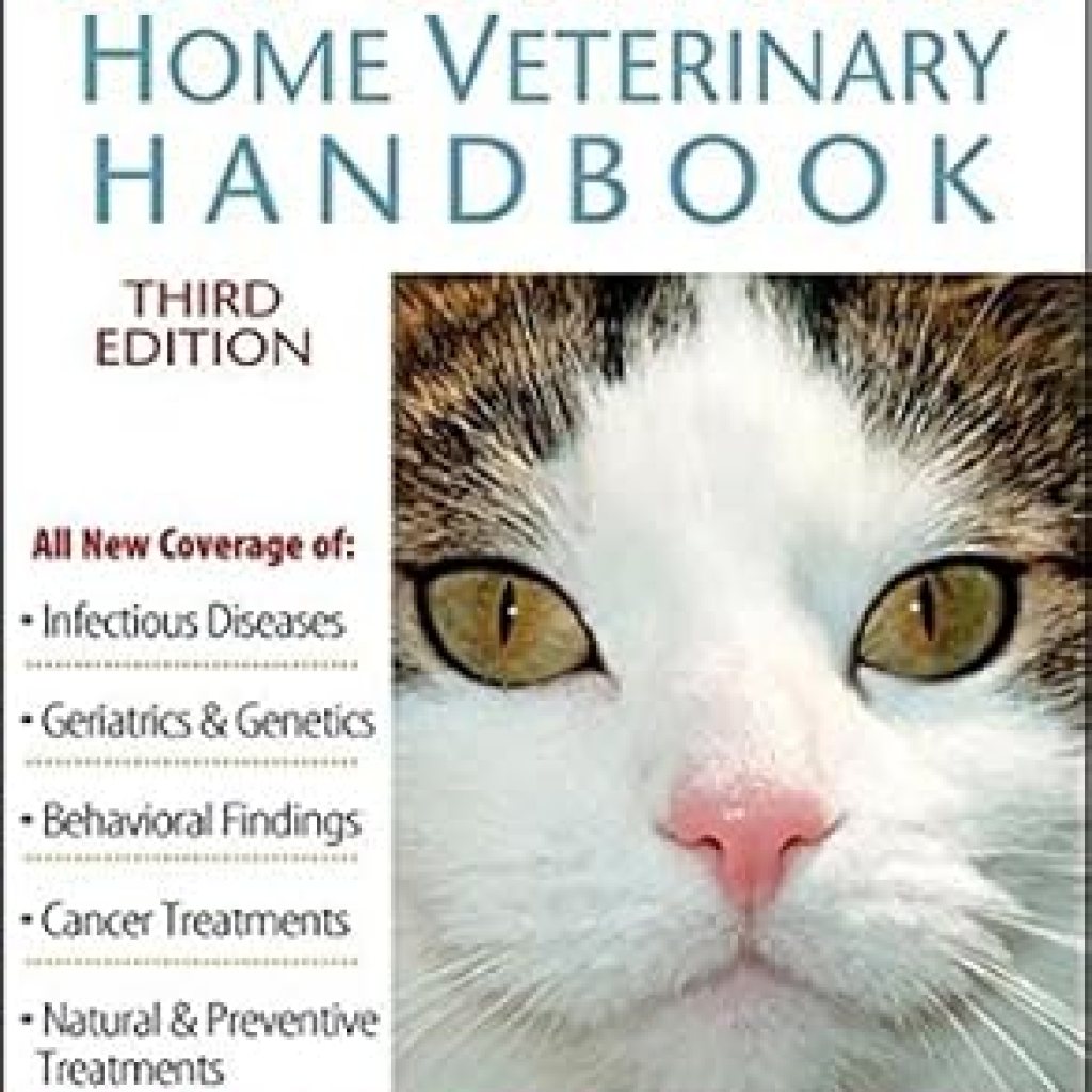 Essential Guide for Every Cat Lover: A Comprehensive Review of the Cat Owner’s Home Veterinary Handbook, Fully Revised and Updated Essential Guide for Every Cat Lover: A Comprehensive Review of the Cat Owner’s Home Veterinary Handbook, Fully Revised and Updated