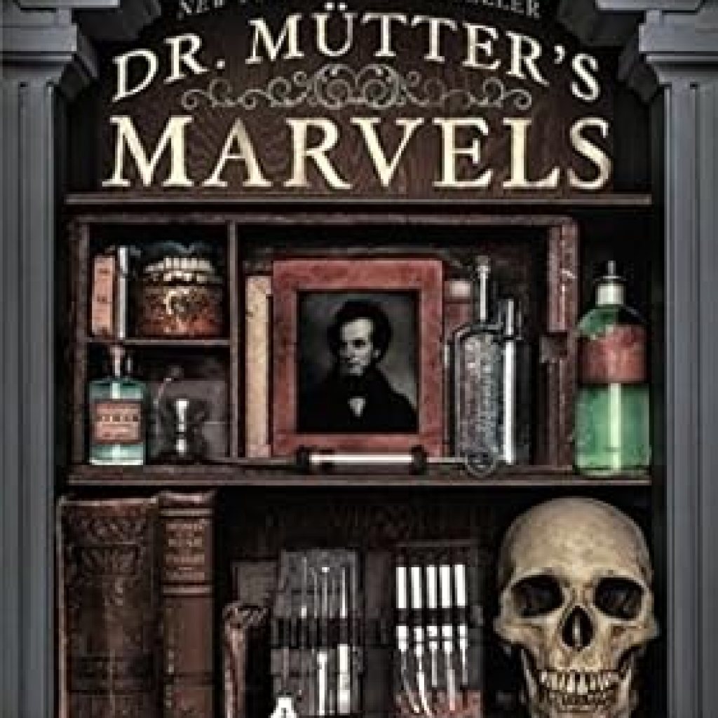 Unveiling the Genius of Medicine: A Must-Read Review of Dr. Mutter’s Marvels: A True Tale of Intrigue and Innovation at the Dawn of Modern Medicine Unveiling the Genius of Medicine: A Must-Read Review of Dr. Mutter’s Marvels: A True Tale of Intrigue and Innovation at the Dawn of Modern Medicine
