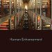 Unveiling the Future: A Comprehensive Review of Human Enhancement Unveiling the Future: A Comprehensive Review of Human Enhancement