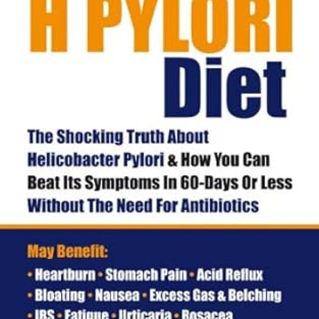 Discover Life-Changing Health Benefits: A Comprehensive Review of The H Pylori Diet Discover Life-Changing Health Benefits: A Comprehensive Review of The H Pylori Diet