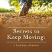 Unlock the Secrets to Pain-Free Living: A Must-Read Review of ‘Secrets to Keep Moving: A Guide from a Podiatrist’ Unlock the Secrets to Pain-Free Living: A Must-Read Review of ‘Secrets to Keep Moving: A Guide from a Podiatrist’