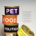 Essential Insights and Heartfelt Stories: A Review of Pet Food Politics: The Chihuahua in the Coal Mine Essential Insights and Heartfelt Stories: A Review of Pet Food Politics: The Chihuahua in the Coal Mine