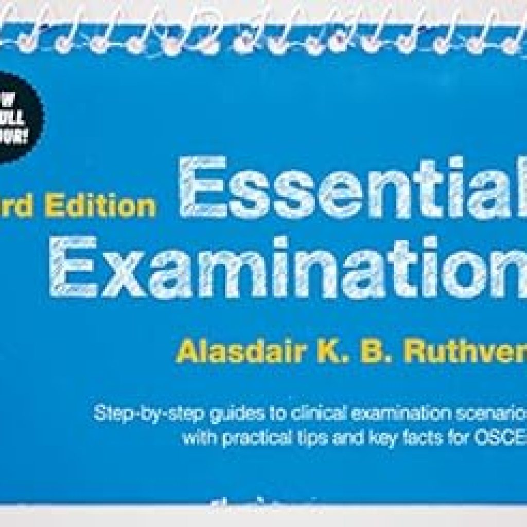 Unlock Your Clinical Skills: A Comprehensive Review of Essential Examination, Third Edition – Step-by-Step Guides to Clinical Examination Scenarios with Practical Tips and Key Facts for OSCEs Unlock Your Clinical Skills: A Comprehensive Review of Essential Examination, Third Edition – Step-by-Step Guides to Clinical Examination Scenarios with Practical Tips and Key Facts for OSCEs