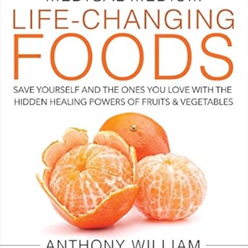 Discover the Hidden Healing Powers: A Comprehensive Review of Medical Medium Life-Changing Foods – Save Yourself and the Ones You Love with the Hidden Healing Powers of Fruits & Vegetables Discover the Hidden Healing Powers: A Comprehensive Review of Medical Medium Life-Changing Foods – Save Yourself and the Ones You Love with the Hidden Healing Powers of Fruits & Vegetables