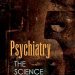 Unveiling the Truth: A Compelling Review of Psychiatry: The Science of Lies Unveiling the Truth: A Compelling Review of Psychiatry: The Science of Lies