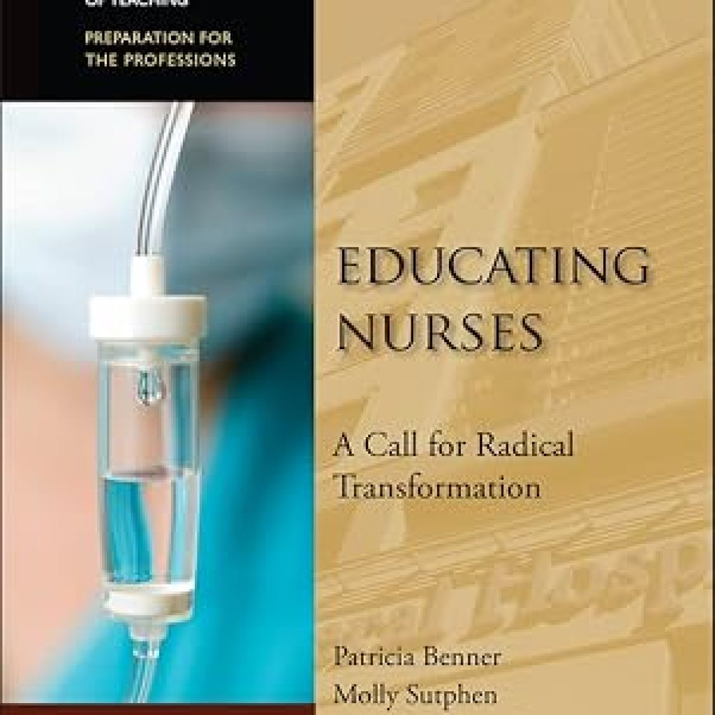 Unlocking the Future of Healthcare: A Compelling Review of ‘Educating Nurses: A Call for Radical Transformation’ (Jossey-Bass/Carnegie Foundation for the Advancement of Teaching Book 15) Unlocking the Future of Healthcare: A Compelling Review of ‘Educating Nurses: A Call for Radical Transformation’ (Jossey-Bass/Carnegie Foundation for the Advancement of Teaching Book 15)