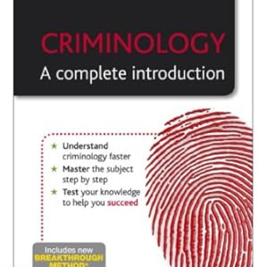 Unlock the Secrets of Crime with Our In-Depth Review of Criminology: A Complete Introduction: Teach Yourself Unlock the Secrets of Crime with Our In-Depth Review of Criminology: A Complete Introduction: Teach Yourself