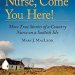 Heartwarming Tales Await: Nurse, Come You Here!: More True Stories of a Country Nurse on a Scottish Isle (The Country Nurse Series, Book Two) Heartwarming Tales Await: Nurse, Come You Here!: More True Stories of a Country Nurse on a Scottish Isle (The Country Nurse Series, Book Two)