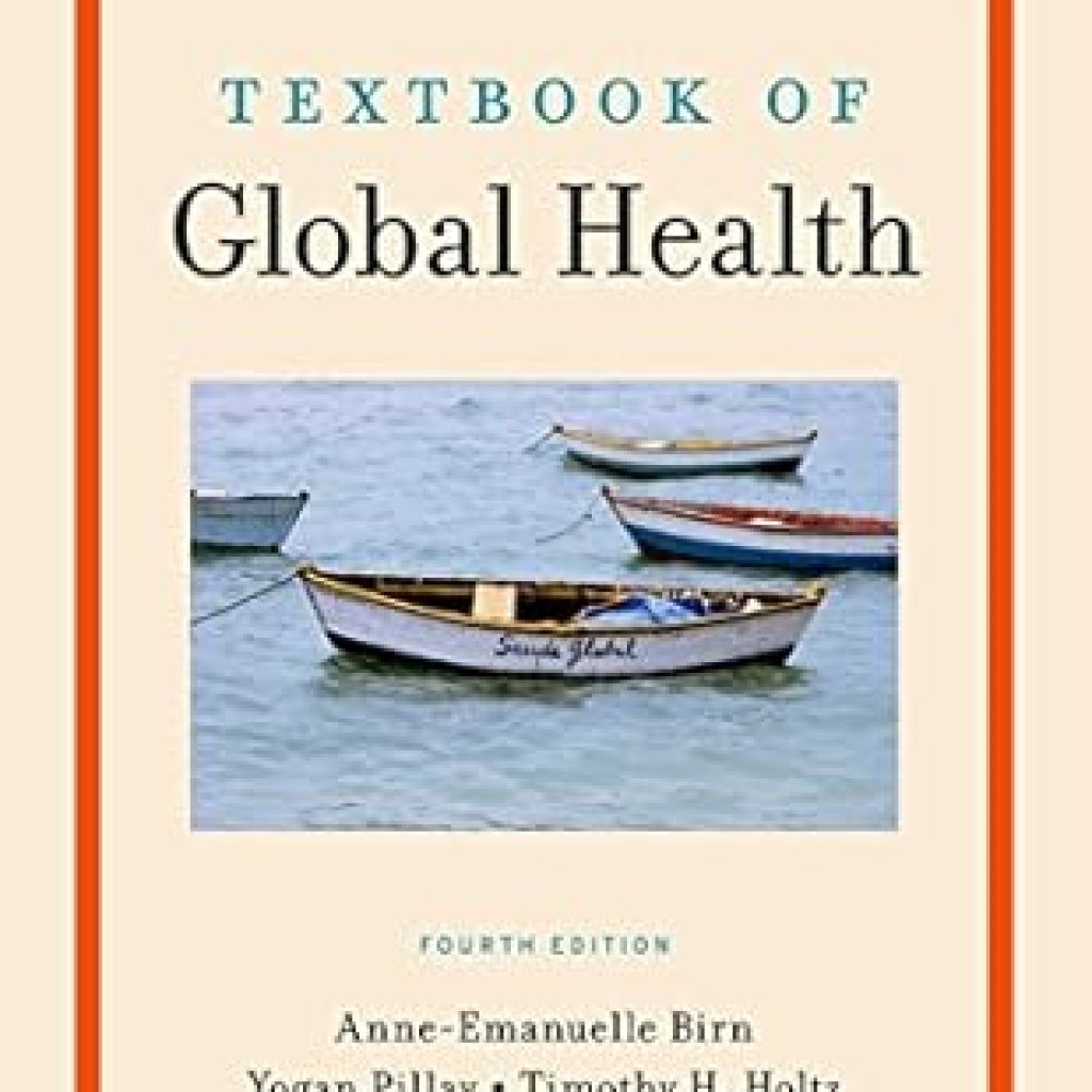 Must-Read for Health Professionals: A Comprehensive Review of the Textbook of Global Health Must-Read for Health Professionals: A Comprehensive Review of the Textbook of Global Health