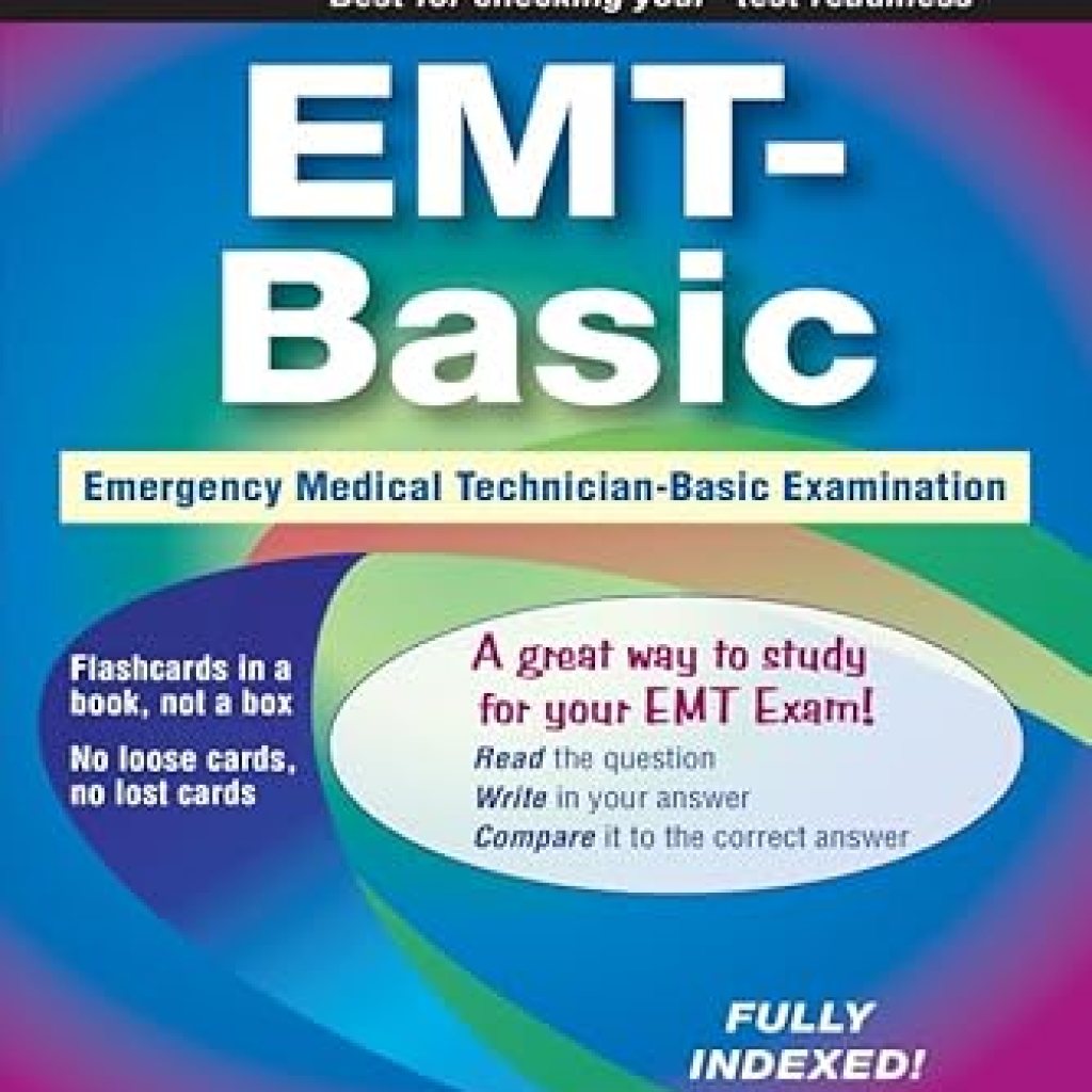 Essential Study Aid: EMT-Basic Flashcard Book (EMT Test Preparation) Review for Aspiring Paramedics Essential Study Aid: EMT-Basic Flashcard Book (EMT Test Preparation) Review for Aspiring Paramedics