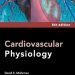 Must-Read Review: Cardiovascular Physiology 8/E (Lange Medical Books) – Unlocking the Secrets of Heart Health Must-Read Review: Cardiovascular Physiology 8/E (Lange Medical Books) – Unlocking the Secrets of Heart Health