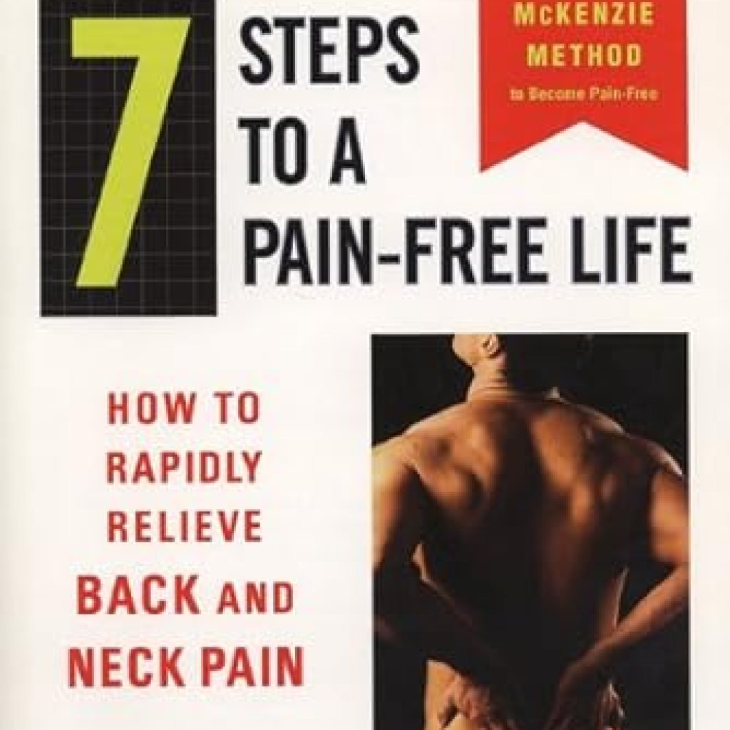 Discover the Secret to Comfort: A Comprehensive Review of ‘7 Steps to a Pain-Free Life: How to Rapidly Relieve Back and Neck Pain’ Discover the Secret to Comfort: A Comprehensive Review of ‘7 Steps to a Pain-Free Life: How to Rapidly Relieve Back and Neck Pain’