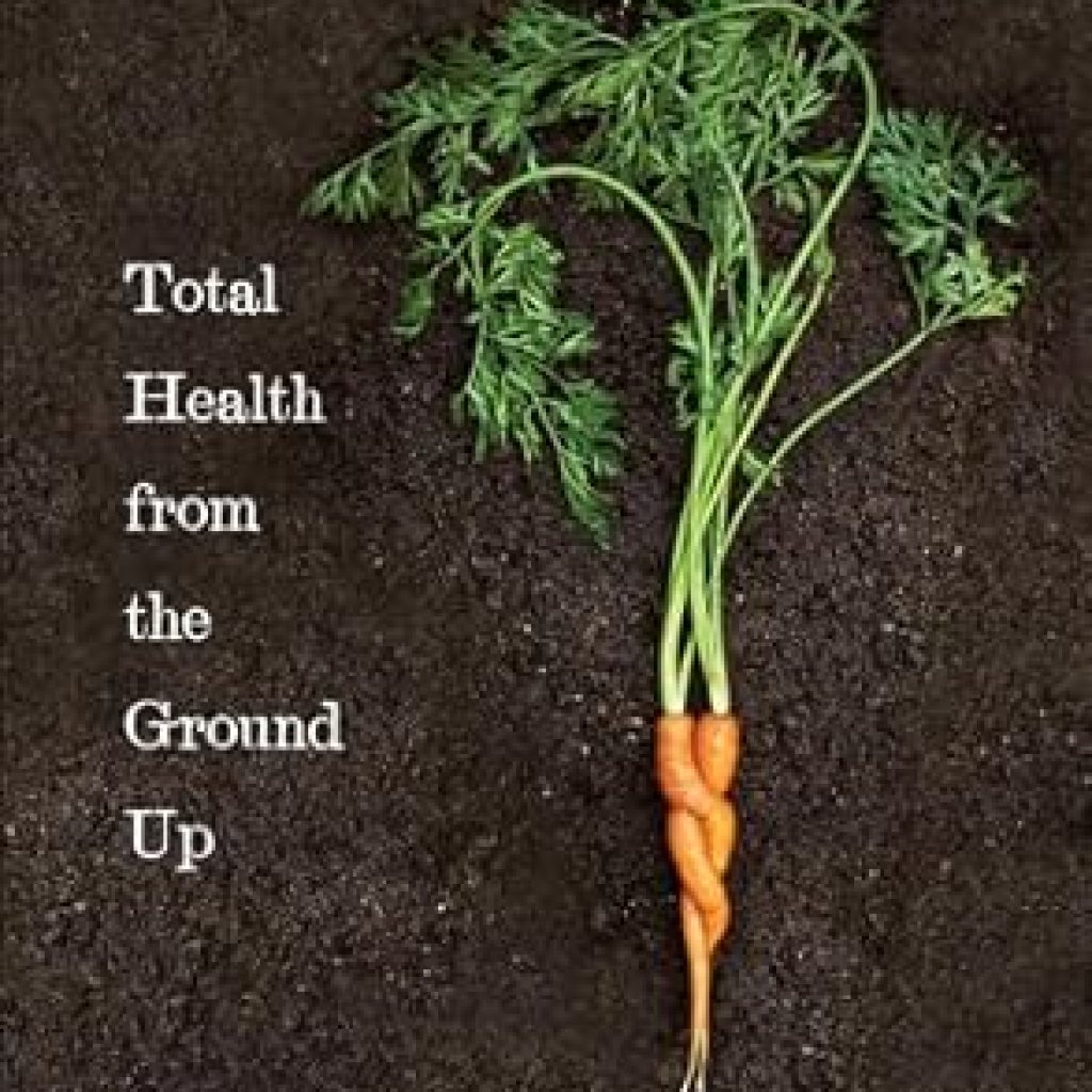 Discover the Secrets to Holistic Healing: A Review of Farmacology: Total Health from the Ground Up Discover the Secrets to Holistic Healing: A Review of Farmacology: Total Health from the Ground Up