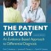 Must-Read for Medical Professionals: A Comprehensive Review of The Patient History: Evidence-Based Approach (Tierney, The Patient History) Must-Read for Medical Professionals: A Comprehensive Review of The Patient History: Evidence-Based Approach (Tierney, The Patient History)