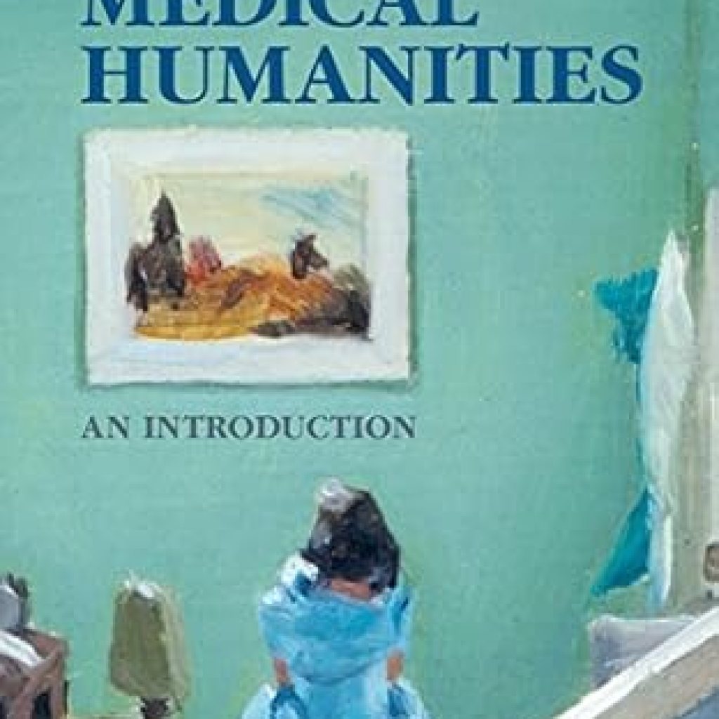 Discover the Transformative Power of Empathy in Healthcare: A Review of Medical Humanities: An Introduction Discover the Transformative Power of Empathy in Healthcare: A Review of Medical Humanities: An Introduction