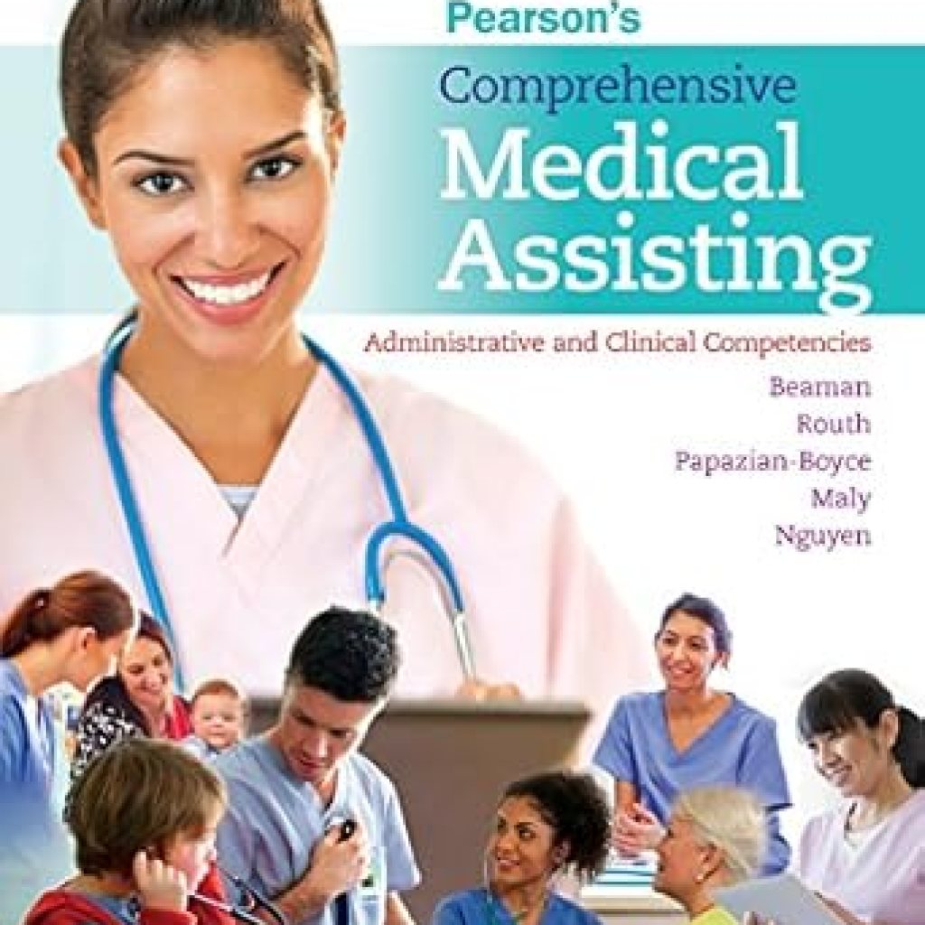 Unlock Your Career Potential: A Comprehensive Review of Pearson’s Comprehensive Medical Assisting: Administrative and Clinical Competencies Unlock Your Career Potential: A Comprehensive Review of Pearson’s Comprehensive Medical Assisting: Administrative and Clinical Competencies