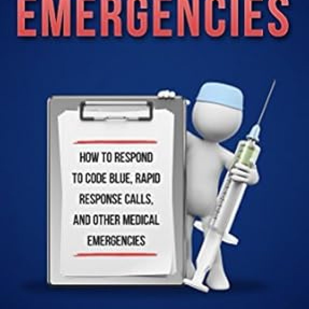Essential Insights: A Pharmacist’s Guide to Inpatient Medical Emergencies – How to Respond to Code Blue, Rapid Response Calls, and Other Medical Emergencies Essential Insights: A Pharmacist’s Guide to Inpatient Medical Emergencies – How to Respond to Code Blue, Rapid Response Calls, and Other Medical Emergencies