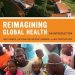 Discover the Transformative Insights in ‘Reimagining Global Health: An Introduction’ – A Must-Read for Public Health Enthusiasts Discover the Transformative Insights in ‘Reimagining Global Health: An Introduction’ – A Must-Read for Public Health Enthusiasts