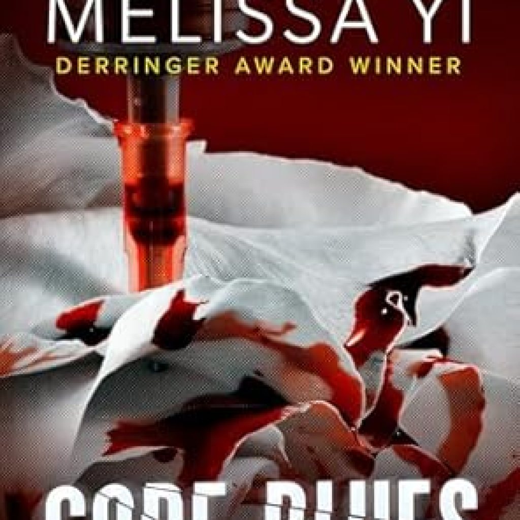 Unraveling Dark Secrets: A Riveting Review of Code Blues: When Medicine Becomes Murder (Hope Sze Medical Mystery Book 1) Unraveling Dark Secrets: A Riveting Review of Code Blues: When Medicine Becomes Murder (Hope Sze Medical Mystery Book 1)