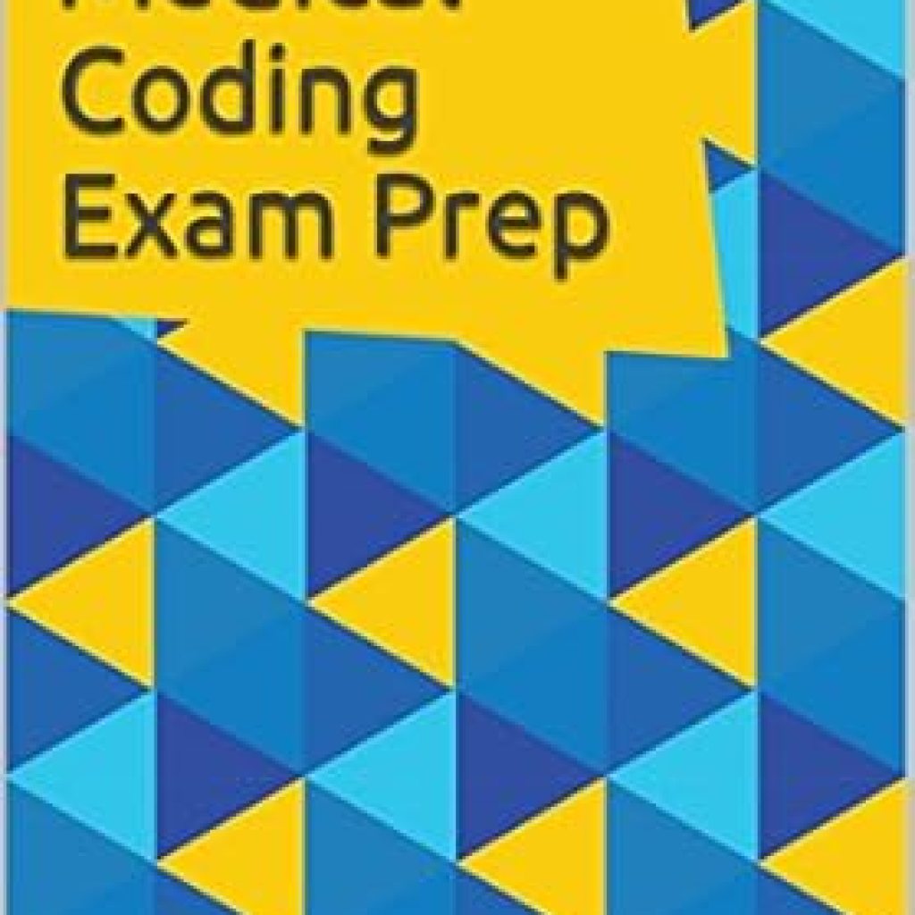 Essential Review: Master Medical Coding with 600+ Practice Questions for the AAPC CPC Test – Medical Coding Exam Prep Essential Review: Master Medical Coding with 600+ Practice Questions for the AAPC CPC Test – Medical Coding Exam Prep