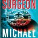 Unforgettable Insights in ‘The Last Surgeon’: A Must-Read for Medical Thriller Fans! Unforgettable Insights in ‘The Last Surgeon’: A Must-Read for Medical Thriller Fans!