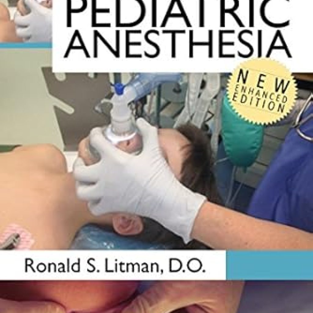 Essential Insights: A Comprehensive Review of ‘Basics of Pediatric Anesthesia: New Enhanced Version’ for Aspiring Anesthesiologists Essential Insights: A Comprehensive Review of ‘Basics of Pediatric Anesthesia: New Enhanced Version’ for Aspiring Anesthesiologists
