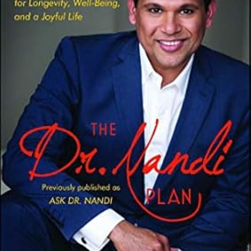 Unlock Your Potential: A Comprehensive Review of The Dr. Nandi Plan: 5 Steps to Becoming Your Own #HealthHero for Longevity, Well-Being, and a Joyful Life Unlock Your Potential: A Comprehensive Review of The Dr. Nandi Plan: 5 Steps to Becoming Your Own #HealthHero for Longevity, Well-Being, and a Joyful Life