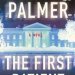 Unforgettable and Gripping: A Review of The First Patient: A Novel Unforgettable and Gripping: A Review of The First Patient: A Novel