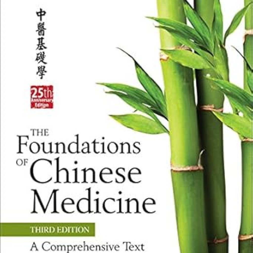 Unlock the Secrets of Healing: A Comprehensive Review of The Foundations of Chinese Medicine: A Comprehensive Text Unlock the Secrets of Healing: A Comprehensive Review of The Foundations of Chinese Medicine: A Comprehensive Text