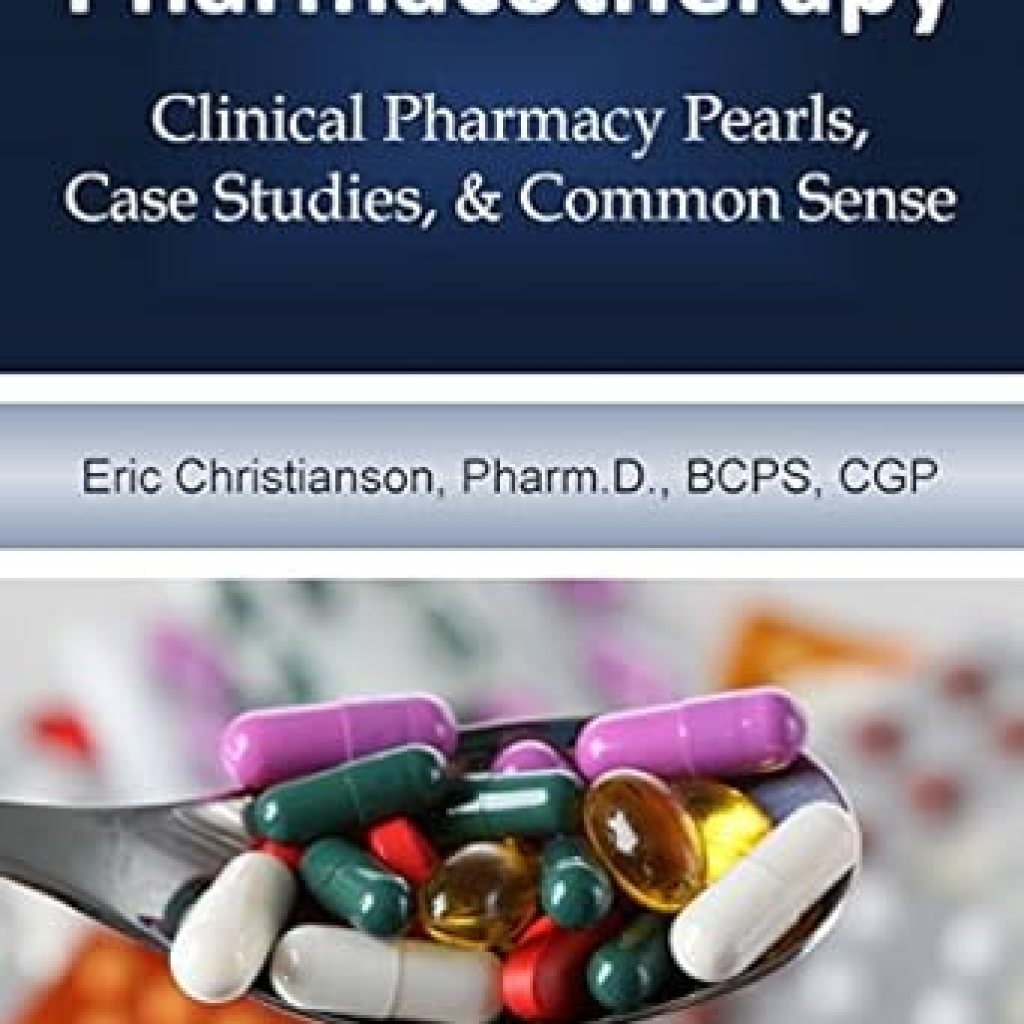 Unlocking Medical Education Success: A Comprehensive Review of ‘Pharmacotherapy: Improving Medical Education Through Clinical Pharmacy Pearls, Case Studies, and Common Sense’ Unlocking Medical Education Success: A Comprehensive Review of ‘Pharmacotherapy: Improving Medical Education Through Clinical Pharmacy Pearls, Case Studies, and Common Sense’