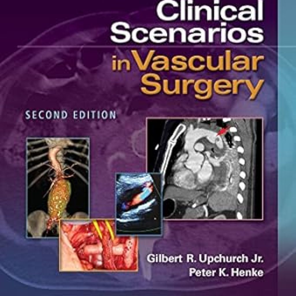 Must-Read Insights: Clinical Scenarios in Vascular Surgery – A Comprehensive Review Must-Read Insights: Clinical Scenarios in Vascular Surgery – A Comprehensive Review