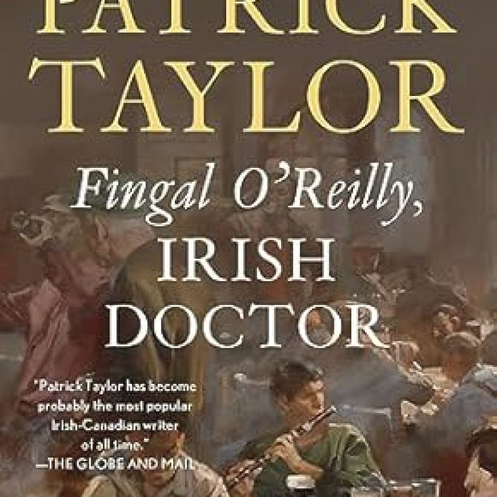 Discover the Heartwarming Tales in Fingal O’Reilly, Irish Doctor: An Irish Country Novel (Irish Country Books Book 8) – A Must-Read for Fans of Irish Literature! Discover the Heartwarming Tales in Fingal O’Reilly, Irish Doctor: An Irish Country Novel (Irish Country Books Book 8) – A Must-Read for Fans of Irish Literature!