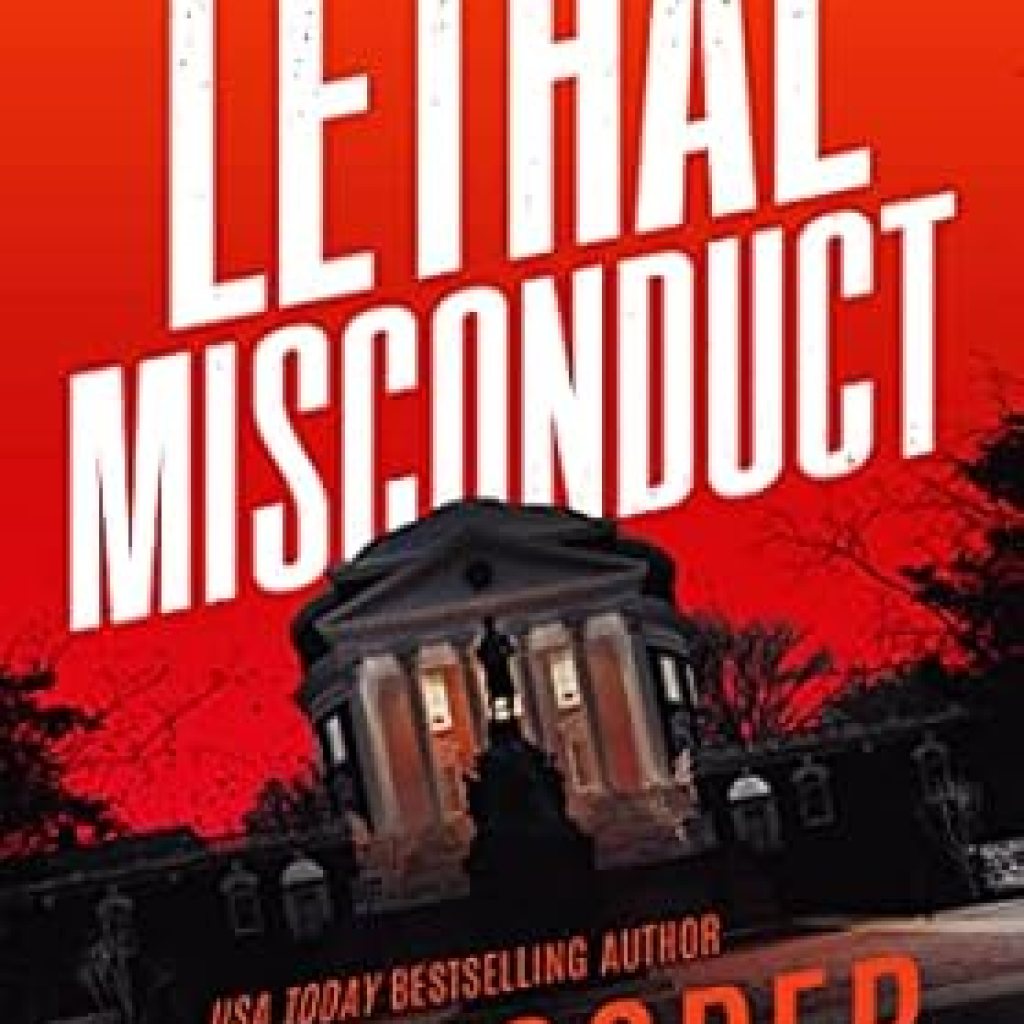 An Unforgettable Thrill Ride: Lethal Misconduct (Corps Justice Book 6) – A Must-Read for Action Lovers! An Unforgettable Thrill Ride: Lethal Misconduct (Corps Justice Book 6) – A Must-Read for Action Lovers!