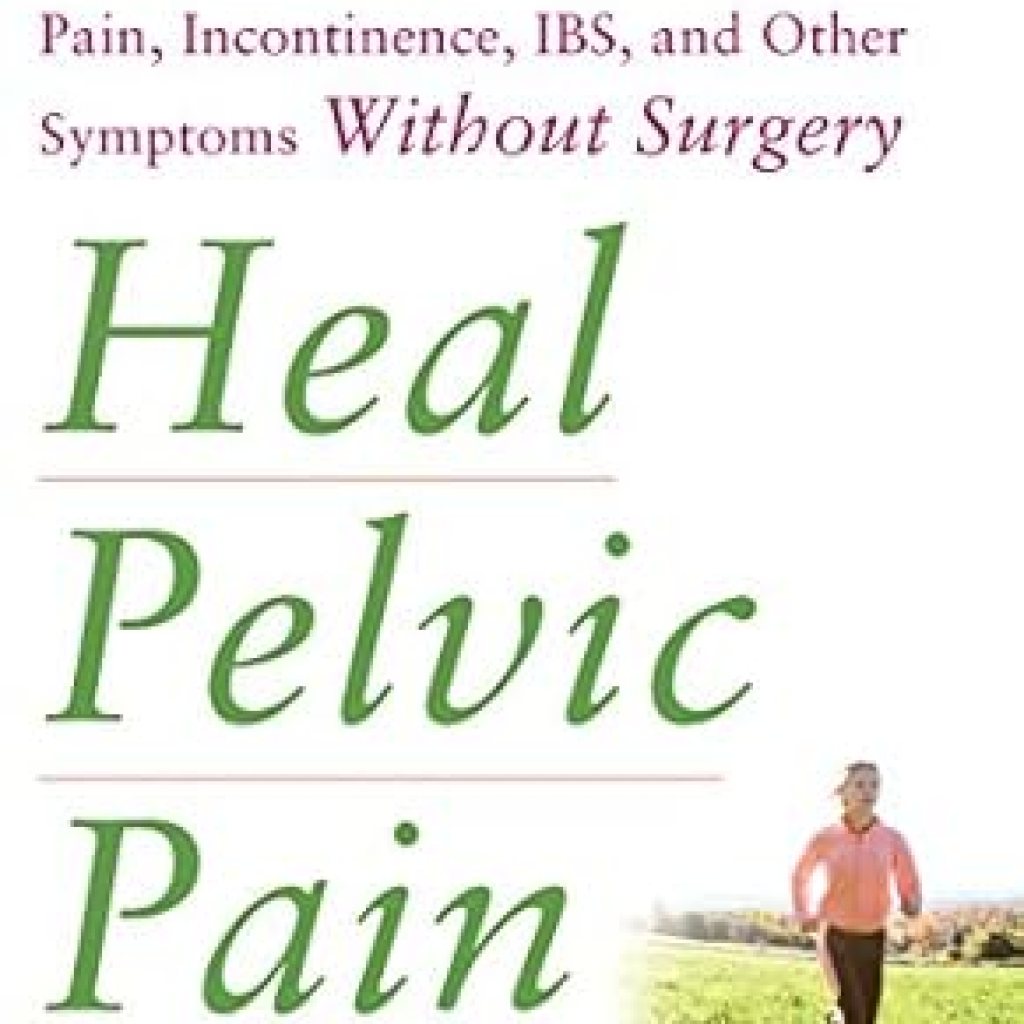 Transform Your Life: A Comprehensive Review of ‘Heal Pelvic Pain: The Proven Stretching, Strengthening, and Nutrition Program for Relieving Pain, Incontinence, I.B.S, and Other Symptoms Without Surgery’ Transform Your Life: A Comprehensive Review of ‘Heal Pelvic Pain: The Proven Stretching, Strengthening, and Nutrition Program for Relieving Pain, Incontinence, I.B.S, and Other Symptoms Without Surgery’